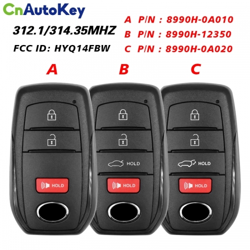 CN007315 OEM Remote For 2024 Toyota Corolla Cross Smart Key312.1/314.35MHz FCC ID: HYQ14FBW PN: 8990H-0A010/8990H-12350/8990H-0A020