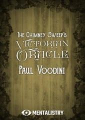 The Chimney Sweep’s Victorian Oracle by Paul Voodini