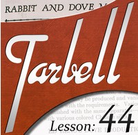 Tarbell 44: Rabbit and Dove Magic