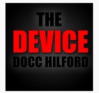 The Device by Docc Hilford