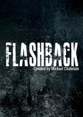 FLASHBACK by Mickael Chatelain