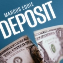 Deposit by Marcus Eddie (Instant Download)