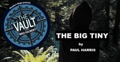 The Vault – The Big Tiny by Paul Harris video DOWNLOAD