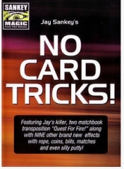 Jay Sankey - No Card Tricks