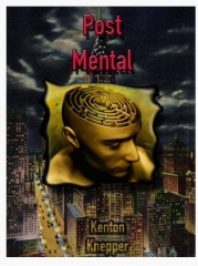 Kenton Knepper - Post Mental