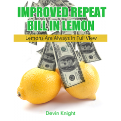 Improved Repeat Bill in Lemon Version 2 by Devin Knight