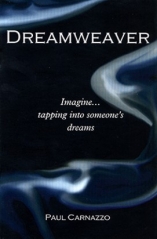 Dreamweaver by Paul Carnazzo