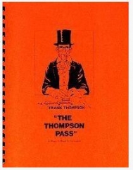 Frank Thompson - The Thompson Pass