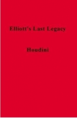 James William Elliott - Elliott's Last Legacy