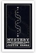 Justin Hanes - Mystery Engineering