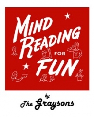 Mindreading for Fun By The Graysons