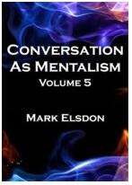 Conversation As Mentalism #5 by Mark Elsdon