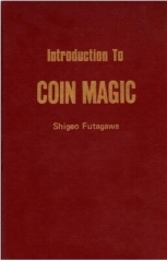 Shigeo Futagawa - Introduction To Coin Magic