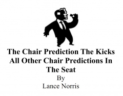 The Chair Prediction By lance norris