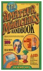 The Amateur Magician's Handbook by Henry Hay