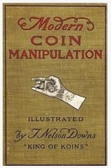 T. Nelson Downs - Modern Coin Manipulation