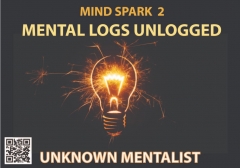 MENTAL LOGS UNLOGGED by Unknown Mentalist