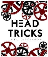 Head Tricks by Joel Dickinson