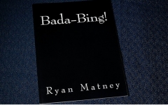 Bada-Bing! by Ryan Matney