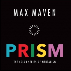 PRISM: The Color Series of Mentalism by MAX MAVEN