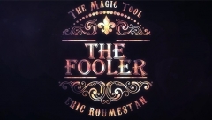 Marchand de Trucs Presents The Fooler by Eric Roumestan