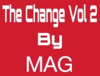 The Change Vol 2 by MAG - Magic Heart Team