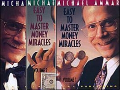 Easy To Master Money Miracles by Michael Ammar 1-3
