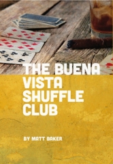 The Buena Vista Shuffle Club By Matt Baker