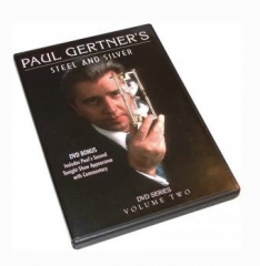 Paul Gertner’s Steel and Silver DVD Series Volume Two
