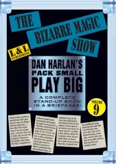 Dan Harlan's Pack Small Play Big - Volume 9 - Bizarre Magic