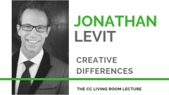 Jonathan Levit - The CC Living Room Lecture - Creative Differences