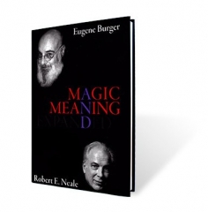 Magic And Meaning By Eugene Burger, Robert Neale