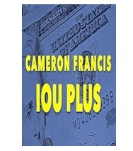 IOU PLUS By Cameron Francis