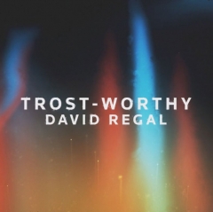 Trost-Worthy by David Regal