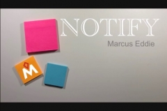 NOTIFY BY MARCUS EDDIE