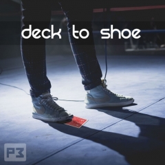 Deck to Shoe by Matt Mello