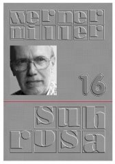 Sub Rosa 16 by Werner Miller