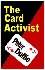 The Card Activist by Peter Duffie