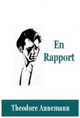 "En Rapport" (Theodore Annemann)