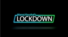 Lockdown by Manoj Kaushal