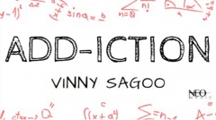 Add-iction by Vinny Sagoo