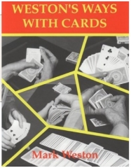 Weston's Ways With Cards by Mark Weston