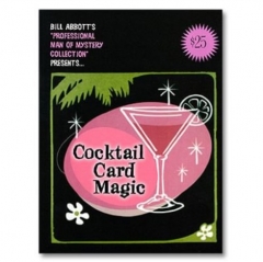 Cocktail Card Magic by Bill Abbott