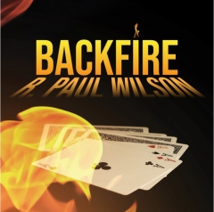 Backfire by R. Paul Wilson