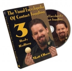 Visual Encyclopedia of Contact Juggling - Vol.3 - Body Rolling by Matt Olsen