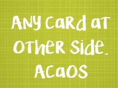 Any Card at Other Side (ACaOS) by Aimar García Attis (Video + PDF)