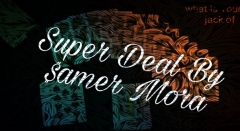 Super Deal by Samer Mora