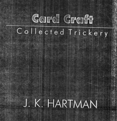 J.K. Hartman - Card Craft (Out of print book)