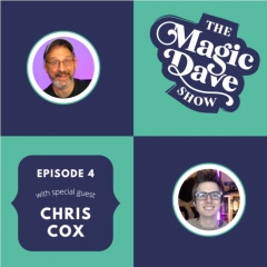 The Magic Dave Show: Chris Cox