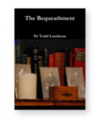 The Bequeathment By Todd Landman